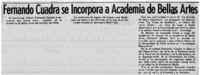Fernando Cuadra se incorpora a academia de Bellas Artes.