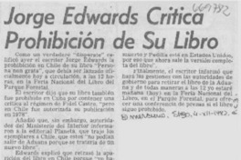 Jorge Edwards critica prohibición de su libro.