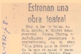 Estrenan una obra teatral.