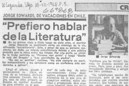 Prefiero hablar de la literatura".