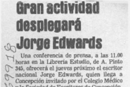 Gran actividad desplegará Jorge Edwards.