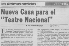 Nueva casa para el "Teatro Nacional"