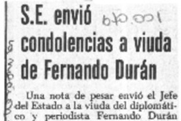 S. E. envió condolencias a viuda de Fernando Durán.