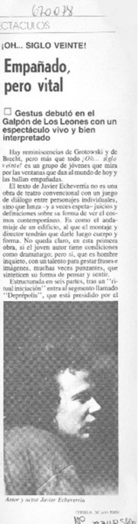 Empañado, pero vital