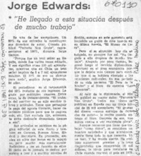 Jorge Edwards, "He llegado a esta situación después de mucho trabajo".