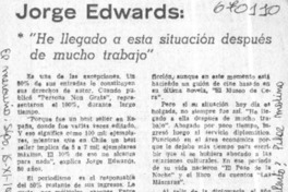 Jorge Edwards, "He llegado a esta situación después de mucho trabajo".