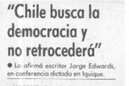 "Chile busca la democracia y no retrocederá" : [entrevista]