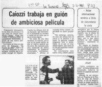 Caiozzi trabaja en un guión de ambiciosa película.