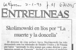 Skolimowski en líos por "La muerte y la doncella"