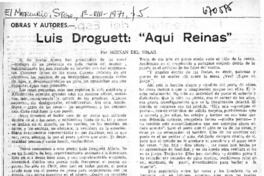 Luis Droguett: "Aquí reinas".
