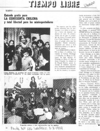 Entrada gratis para la cenicienta chilena y total libertad para los miniespectadores.