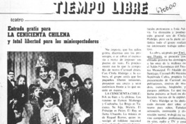 Entrada gratis para la cenicienta chilena y total libertad para los miniespectadores.