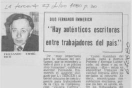 Hay auténticos escritores entre trabajadores del país".