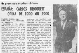España, Carlos Droguett opina de todo un poco