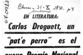 Carlos Droguett, un "pat'e perro" es el nuevo Premio Nacional