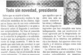 Todo sin novedad, presidente