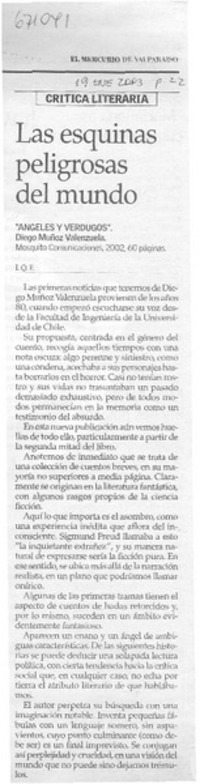 Las esquinas peligrosas del mundo.