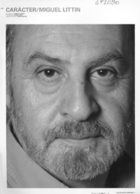 Carácter, Miguel Littin