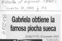 Gabriela obtiene la famosa piocha sueca.