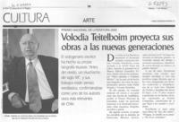 Volodia Teitelboim proyecta sus obras a las nuevas generaciones.