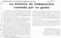 La historia de Cobquecura contada por su gente.