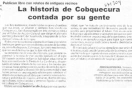 La historia de Cobquecura contada por su gente.