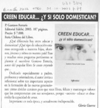 Creen educar-- ¿y si sólo domestican?