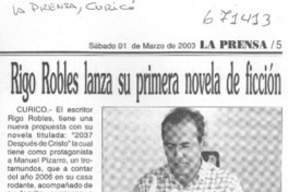 Rigo Robles lanza su primera novela de ficción.
