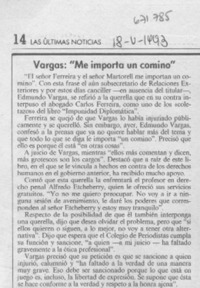 Vargas, :"me importa un comino"