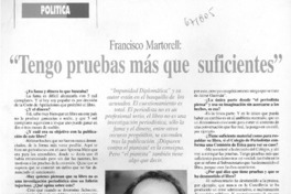 Tengo pruebas más que suficientes" : [entrevista]