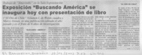 Exposición "Buscando América" se inaugura hoy con presentación de libro