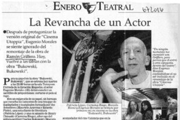 La revancha de un actor.