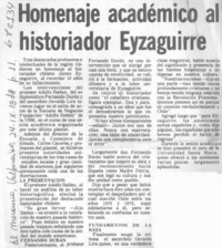 Homenaje académico al historiador Eyzaguirre.