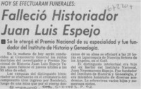 Falleció historiador Juan Luis Espejo.