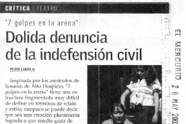 Dolida denuncia de la indefensión civil