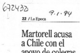 Martorell acusa a Chile con el apoyo de colegas Argentinos.