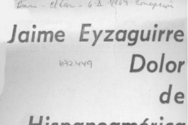 Jaime Eyzaguirre dolor de hispanoamérica.
