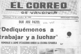 "Dediquémonos a trabajar y a luchar"