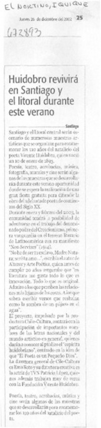 Huidobro revivirá en Santiago y el litoral durante este verano.