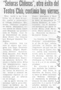 "Señoras chilenas", otro éxito del teatro club, continúa hoy viernes.