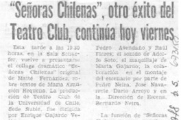 "Señoras chilenas", otro éxito del teatro club, continúa hoy viernes.