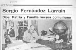 Dios, patria y familia versus comunismo : [Entrevista]