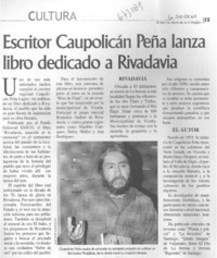 Escritor Caupolicán Peña lanza libro dedicado a Rivadavia.