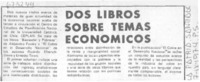 Dos libros sobre temas económicos.