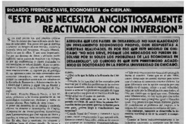 "Este país necesita angustiosamente conciliar reactivación con inversión" : [entrevista]