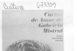 Cartas de amor de Gabriela Mistral.
