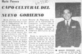 Capo cultural del nuevo gobierno.