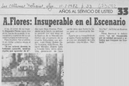 A. Flores: insuperable en el escenario.