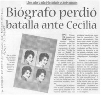 Biógrafo perdió batalla ante Cecilia.