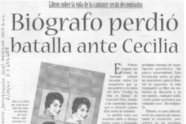 Biógrafo perdió batalla ante Cecilia.
